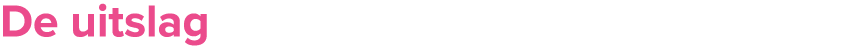 De uitslag