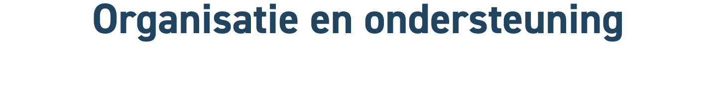 Organisatie en ondersteuning